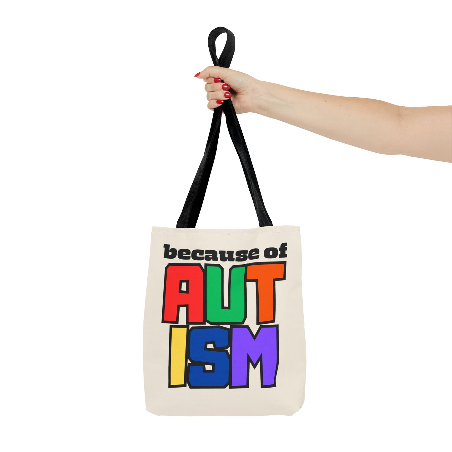 Tote Bag (AOP) - "Because of Autism"