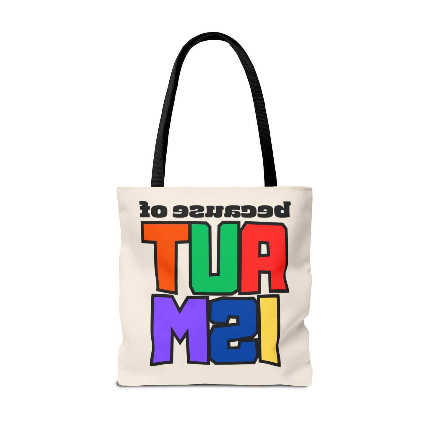 Tote Bag (AOP) - "Because of Autism"