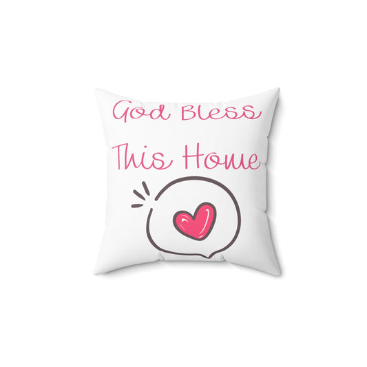 Spun Polyester Square Pillow - "Bless this Home"