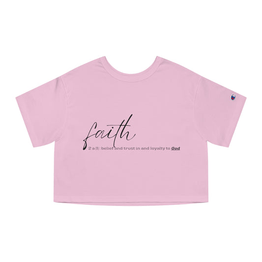 Champion Women's Heritage Cropped T-Shirt - "Faith"