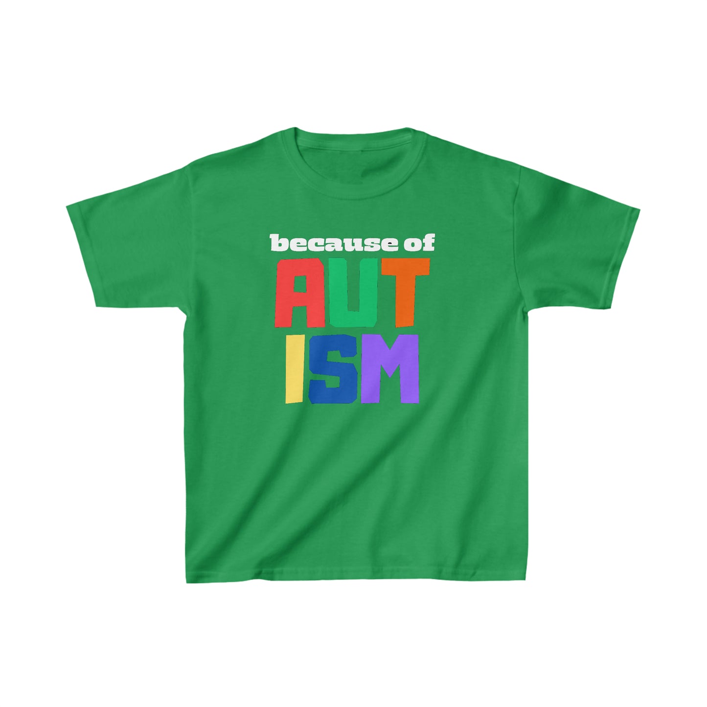 Kids Heavy Cotton™ Tee - "Because of Autism"