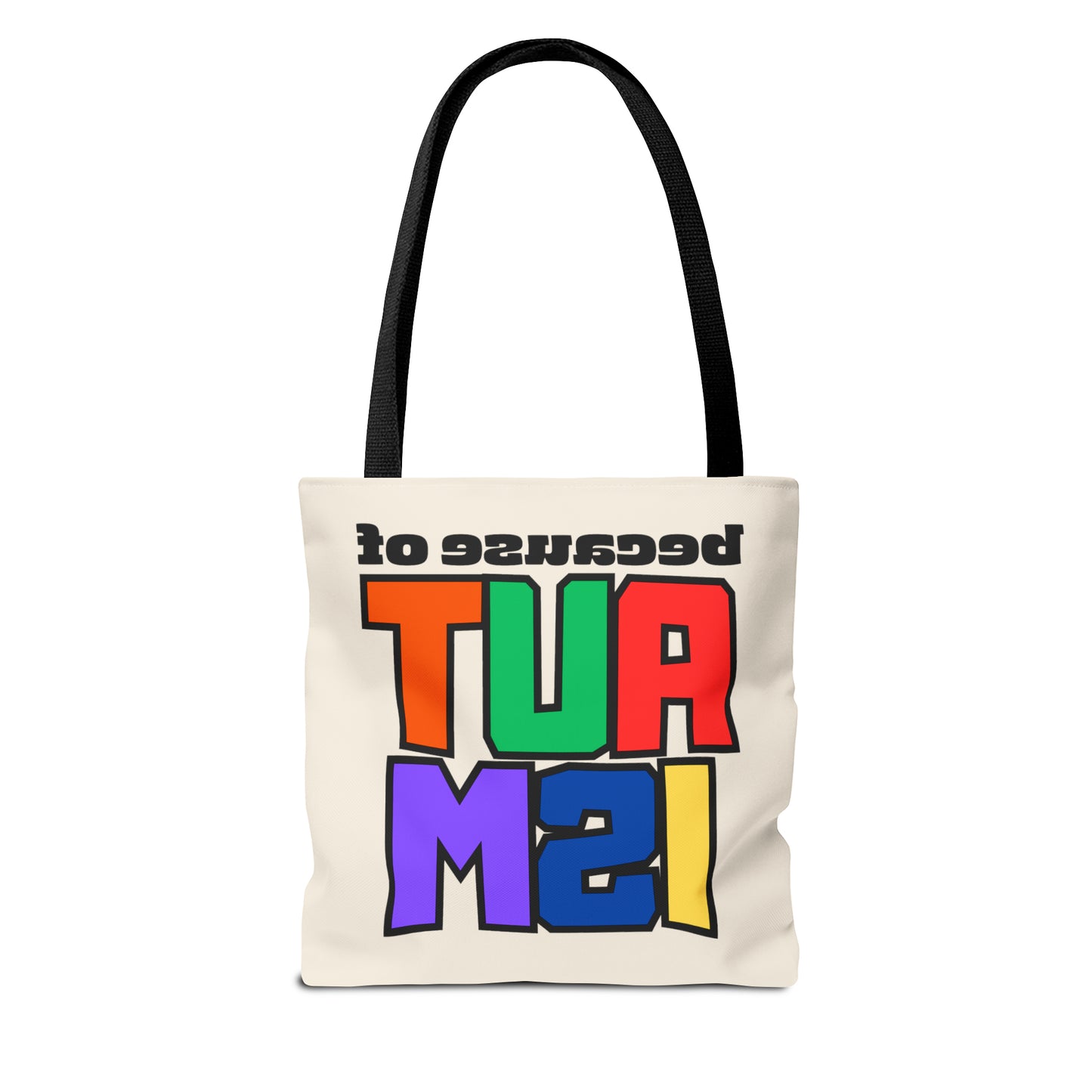 Tote Bag (AOP) - "Because of Autism"