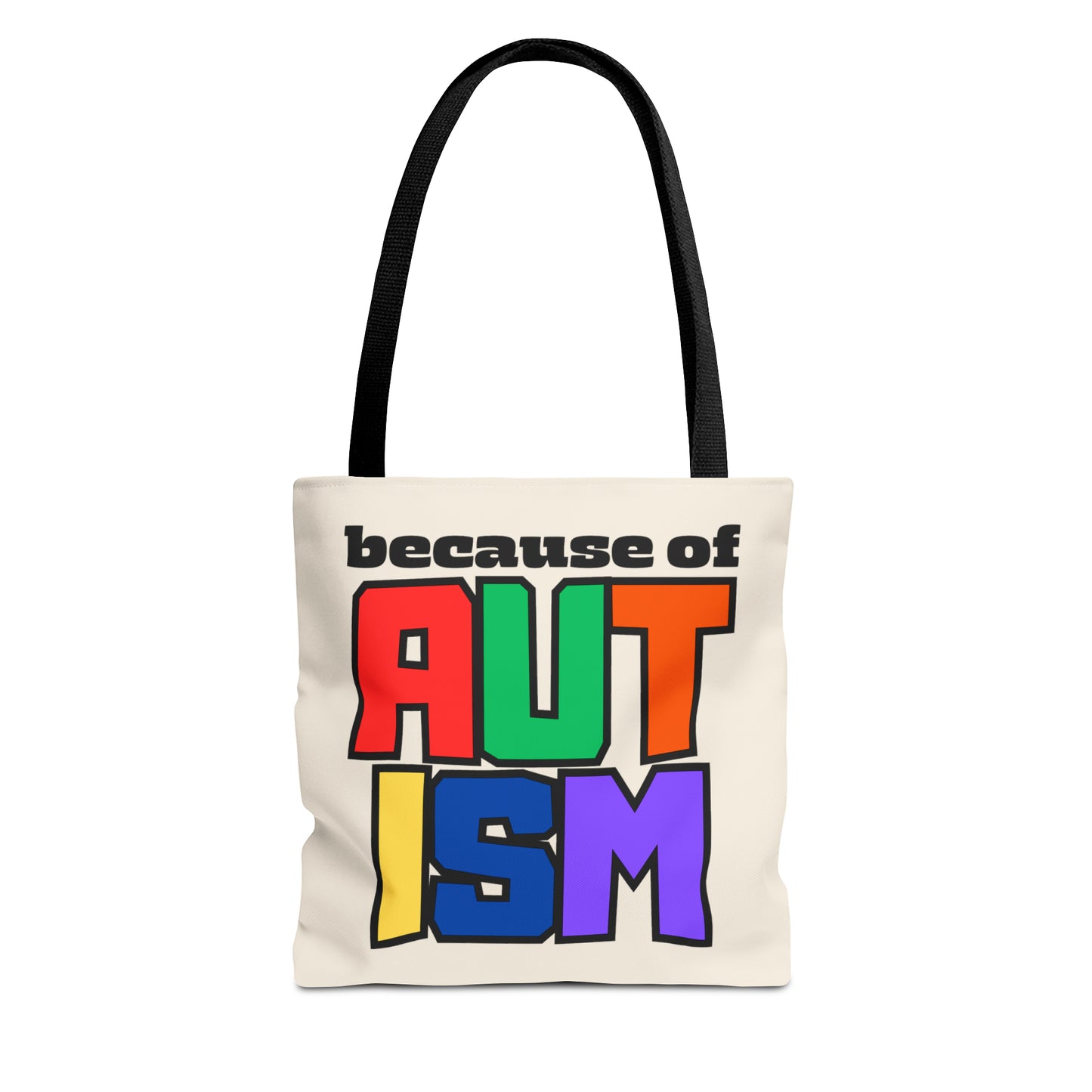 Tote Bag (AOP) - "Because of Autism"